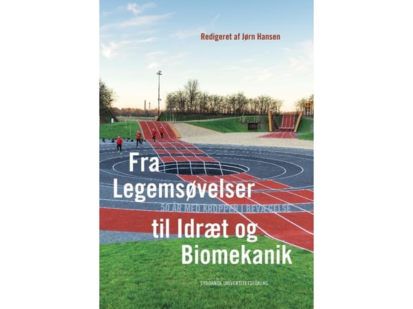 Från kroppsøvningar till idrott och biomekanik | Språk: Danska