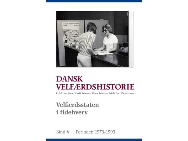 Dansk välfärdshistoria. Välfärdsstaten i tidshav | Språk: Danska