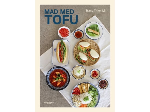 Mat med tofu | Trang Thien Lê | Språk: Dansk