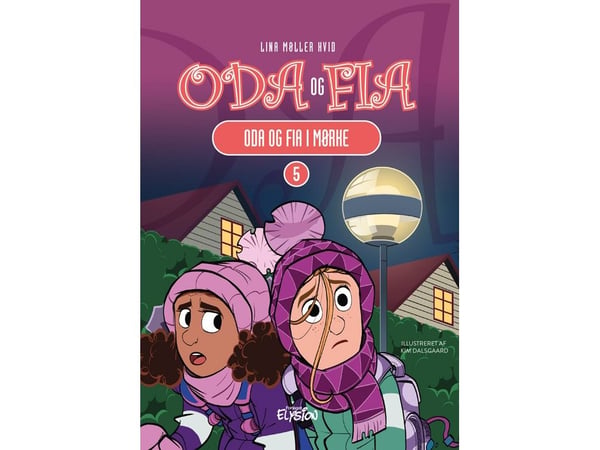 Oda og Fia i mørket | Lina Møller Hvid | Språk: Dansk