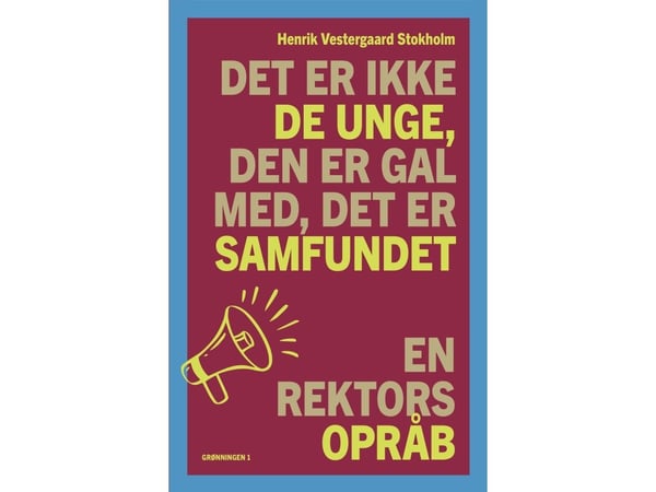 Vika ei ole nuorissa vaan yhteiskunnassa | Henrik Vestergaard Stokholm | Kieli: Tanska
