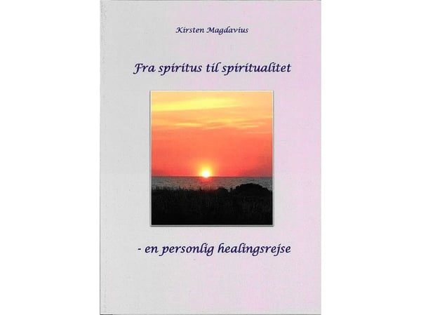 Fra spiritus til spiritualitet | Kirsten Magdavius | Språk: Dansk
