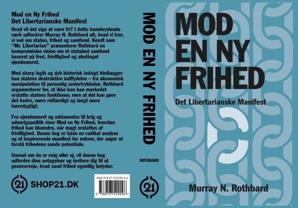 MOT EN NY FRIHET | Murray N. Rothbard | Språk: Dansk