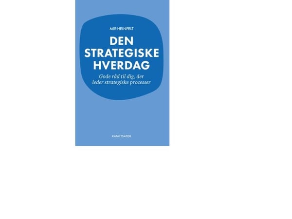 Den strategiska vardagen | Språk: Danska