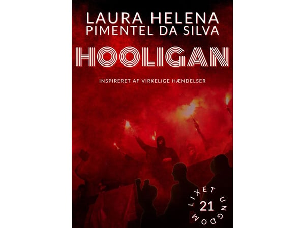 Hooligan | Laura Helena Pimentel da Silva | Språk: Dansk