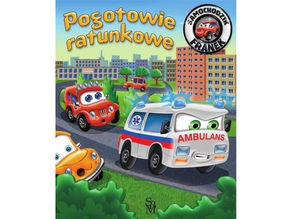 Car Franek: Ambulansetjeneste (Karolina Górska, Wojciech Górski)