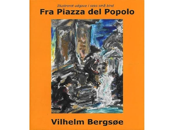 Från Piazza del Popolo | Vilhelm Bergsøe | Språk: Danska