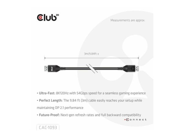 Club 3D - DisplayPort-kabel - DisplayPort (hann) til DisplayPort (hann) - DisplayPort 2.1 - 3 m - 8 K 120 Hz (7680 x 4320) støtte, VESA DP54 Certif...