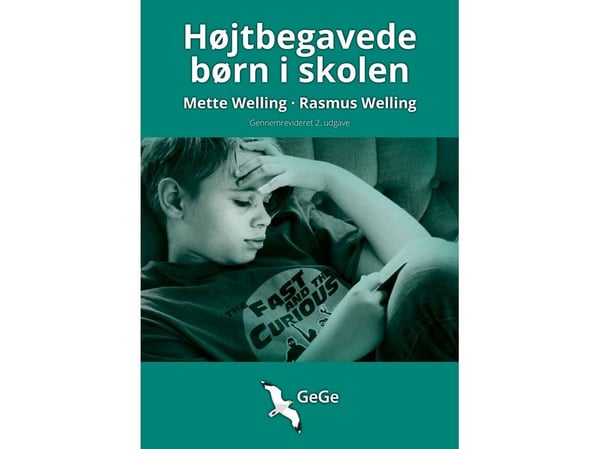 Høyt begavede barn i skolen | Mette Kongstad Welling & Rasmus Welling | Språk: Dansk