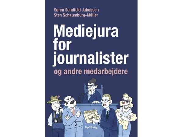 Mediejura toimittajille | Søren Sandfeld Jakobsen;Sten Schaumburg-Müller | Kieli: Tanska