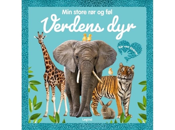 Min store rør og kjenn: Verdens dyr