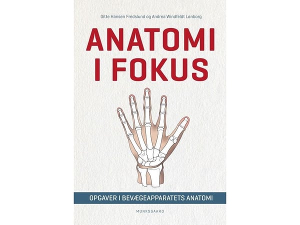 Anatomi i fokus | Gitte Hansen Fredslund; Andrea Windfeldt Lønborg | Språk: Dansk