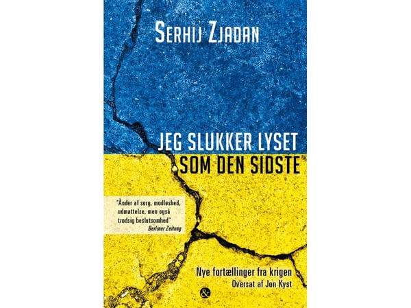 Olen viimeinen, joka sammuttaa valot | Serhij Zjadan | Kieli: Tanska