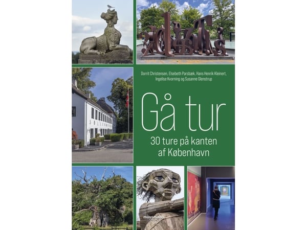 Kävely - 30 kävelyretkeä Kööpenhaminan laitamilla | Dorrit Christensen, Elsebeth Parsbæk, Hans Henrik Kleinert, Ingelise Kvorning &amp; Susanne Gle...