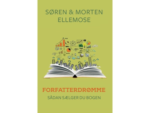 FÖRFATTARDRÖMMAR - Så säljer du din bok | Søren och Morten Ellemose | Språk: Danska