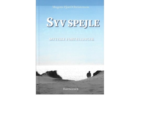 Seitsemän peiliä myyttisiä tarinoita | Mogens Fjord Christensen | Kieli: Tanska