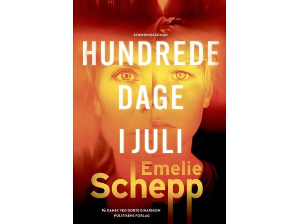 Hundra dagar i juli | Emelie Schepp | Språk: Danska