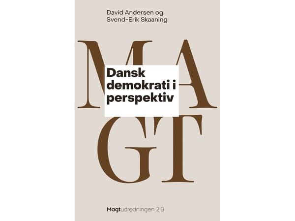 Dansk demokrati i perspektiv | David Andersen og Svend-Erik Skaaning | Språk: Dansk