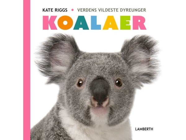 Koalat | Kate Riggs | Kieli: Tanska
