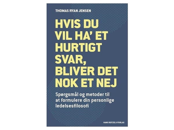 Hvis du vil ha et raskt svar blir det nok et nei | Thomas Ryan Jensen | Språk: Dansk