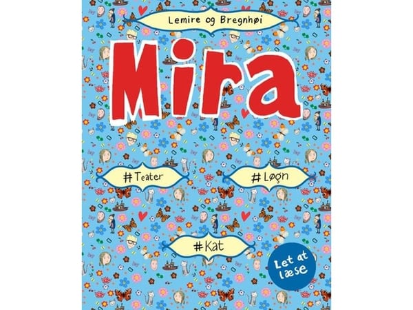 Mira - #løgn #kat #drama. Lett å lese | Sabine Lemire | Språk: Dansk