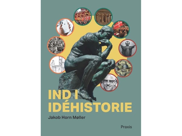 Inn i idéhistorien | Jakob Horn Møller | Språk: Dansk
