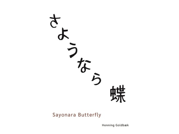 Sayonara Butterfly | Henning Goldbæk | Språk: Dansk