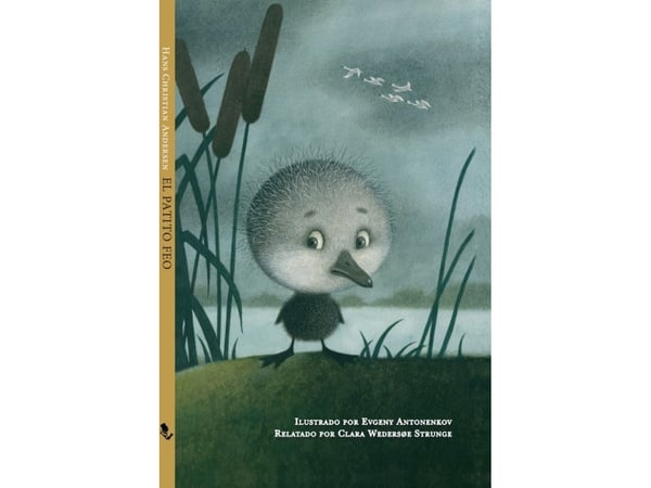 El Patito Feo | H. C. Andersen, Clara Wedersøe Strunge | Språk: spa