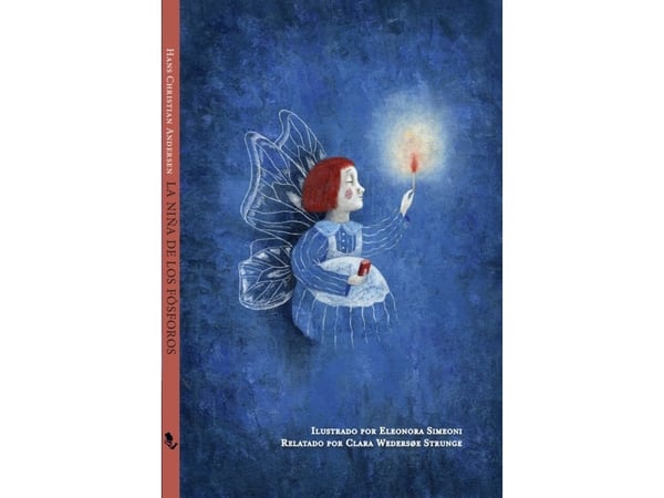 La Niña de los Fosforos | H. C. Andersen, Clara Wedersøe Strunge | Språk: spa