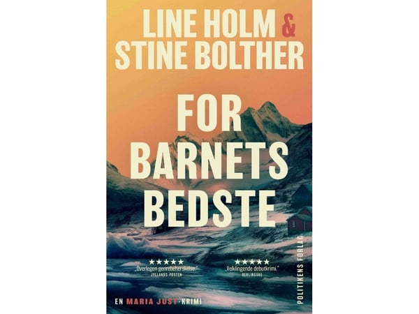 För barnets bästa | Line Holm och Stine Bolther | Språk: Danska