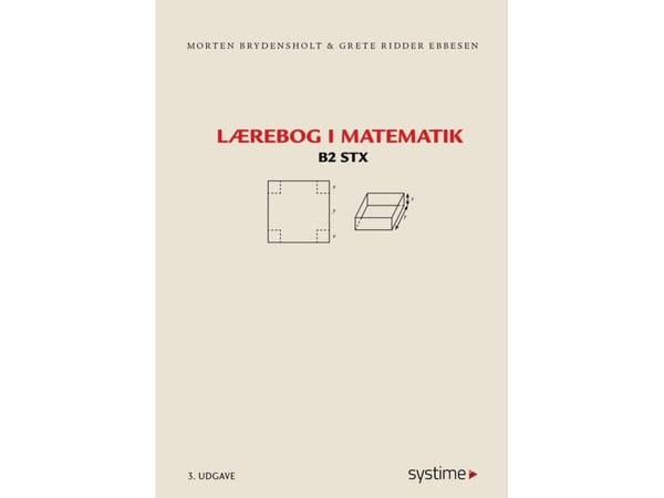 Lærebok i matematikk B2 stx | Morten Brydensholt, Grete Ridder Ebbesen | Språk: Dansk