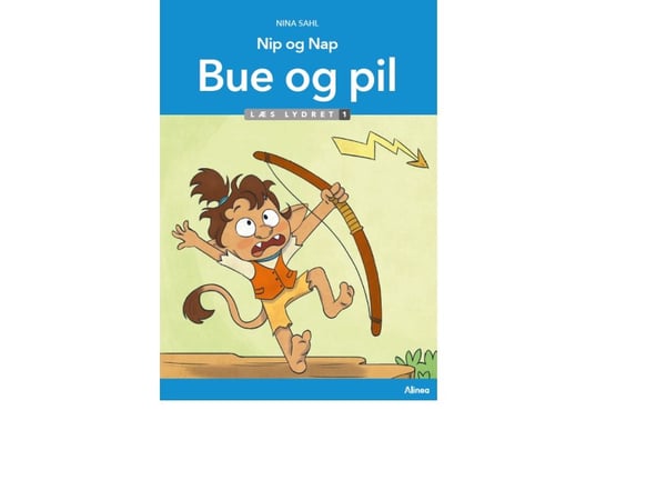 Nip og Nap, Bue og pil, les lydrett 1 | Nina Sahl | Språk: Dansk