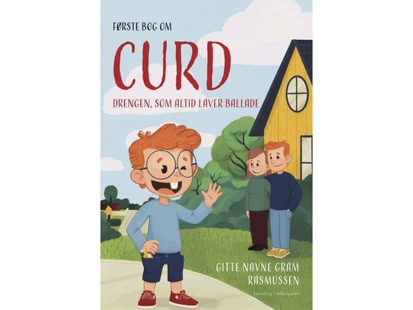 Den første boka om Curd | Gitte Navne Gram Rasmussen | Språk: Dansk