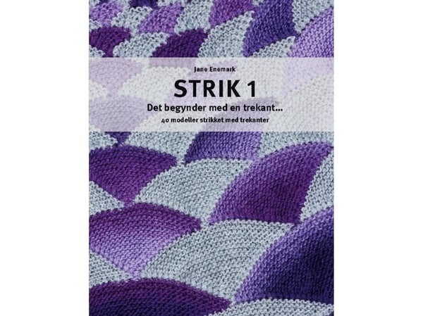 Strikking 1 | Jane Enemark; Jane Enemark; Jane Enemark | Språk: Dansk