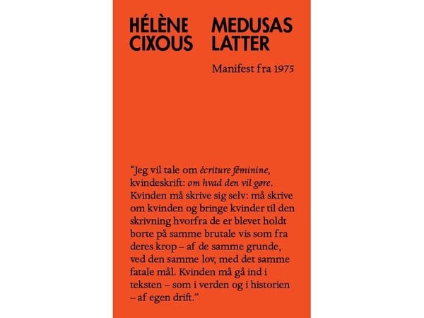 Medusas latter | Hélène Cixous | Språk: Dansk