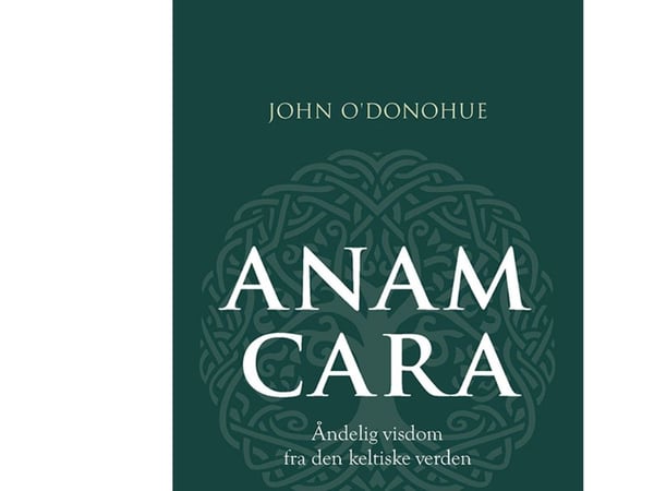 Anam cara | John O'Donohue | Språk: Dansk