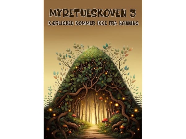 Myretueskogen 3 | Christian Cortez Campos | Språk: Dansk