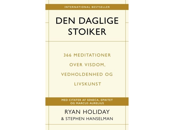 Den daglige stoiker | Ryan Holiday & Stephen Hanselman | Språk: Dansk