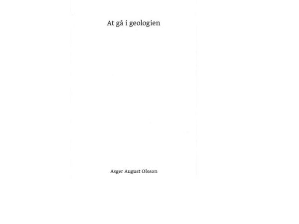 Å gå i geologien | Asger August Olsson | Språk: Dansk