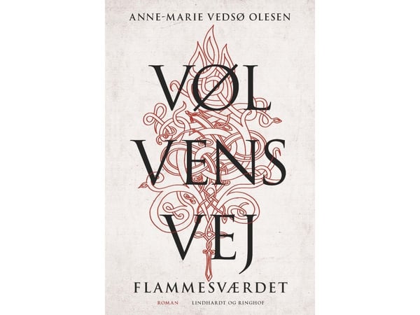 Vølvens vei - Flammessverdet | Anne-Marie Vedsø Olesen | Språk: Dansk