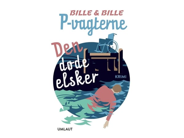 Den døde elsker | Lisbeth A. Bille og Steen Bille | Språk: Dansk