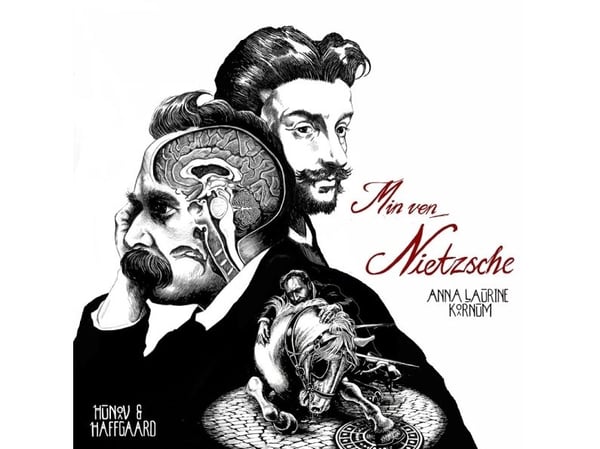 Min venn Nietzsche | Anna Laurine Kornum | Språk: Dansk
