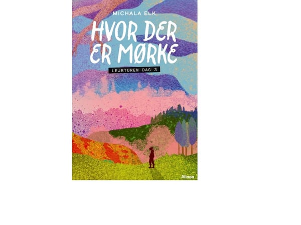 Där det finns mörker, lägerturen dag 3, Svarta läsklubben | Michala Elk | Språk: Danska