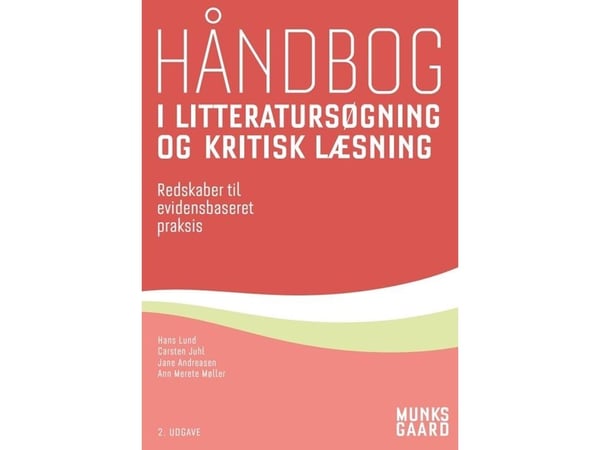 Kirjallisuushaun ja kriittisen lukemisen käsikirja | Hans Aage Lund;Carsten Bogh Juhl;Jane Andreasen;Ann Merete Møller | Kieli: Tanska