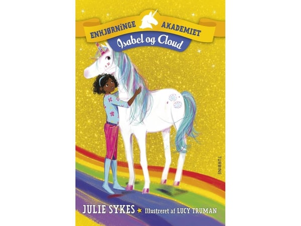 Unicorn Academy - Isabel ja Cloud | Julie Sykes | Kieli: Tanska
