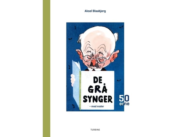 De grå synger – 50-tallet | Aksel Blaabjerg | Språk: Dansk