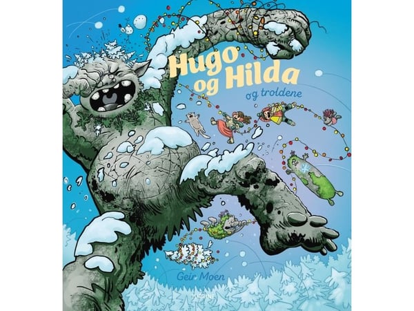 Hugo ja Hilda ja peikot | Geir Moen | Kieli: Tanska