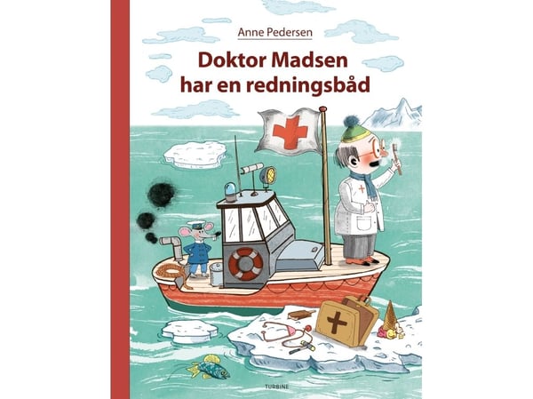 Tohtori Madsenilla on pelastusvene | Anne Pedersen | Kieli: Tanska