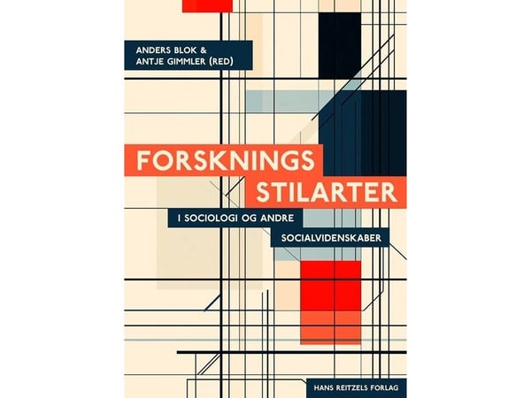Forskningsstilarter | Antje Gimmler;Casper Bruun Jensen;Anders Blok;Sune Qvotrup Jensen;Mari Holen;Morten Frederiksen;Andreas Birkbak;Anders Kristi...
