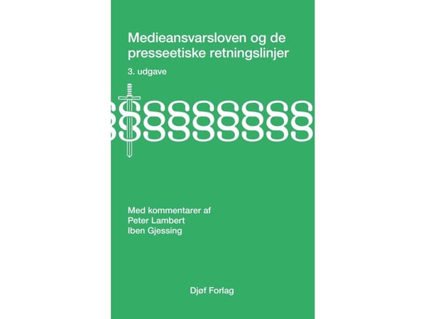 Laki median vastuusta ja lehdistön eettiset säännöt | Peter Lambert;Iben Gjessing | Kieli: Tanska